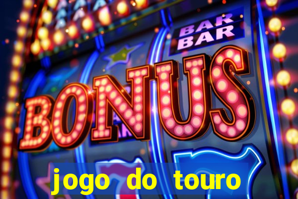 jogo do touro fortune gratis