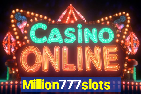 Million777slots