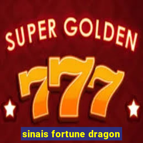 sinais fortune dragon