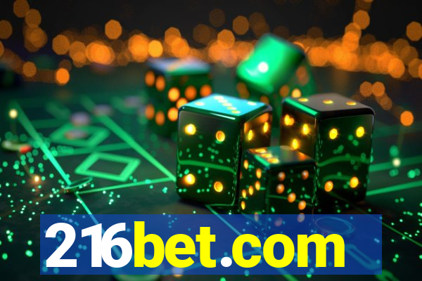 216bet.com