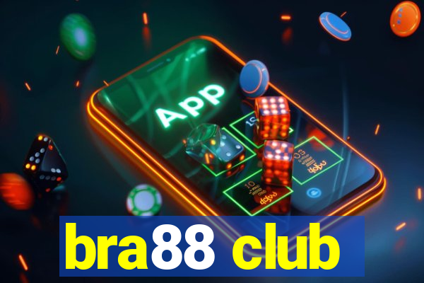 bra88 club