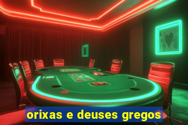 orixas e deuses gregos