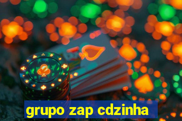 grupo zap cdzinha