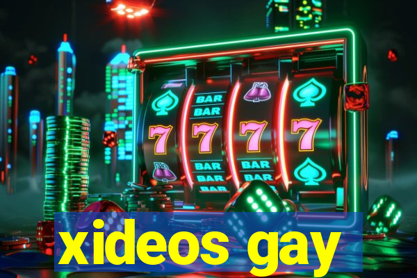 xideos gay