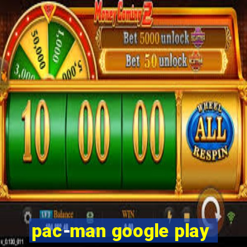 pac-man google play