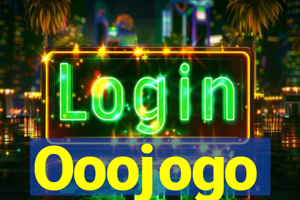 Ooojogo