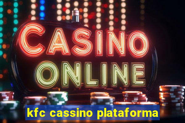 kfc cassino plataforma
