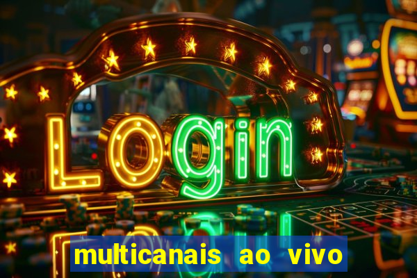 multicanais ao vivo jogo do flamengo