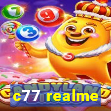 c77 realme