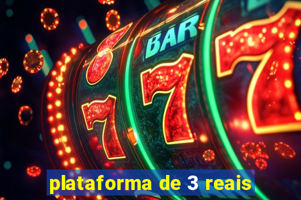 plataforma de 3 reais