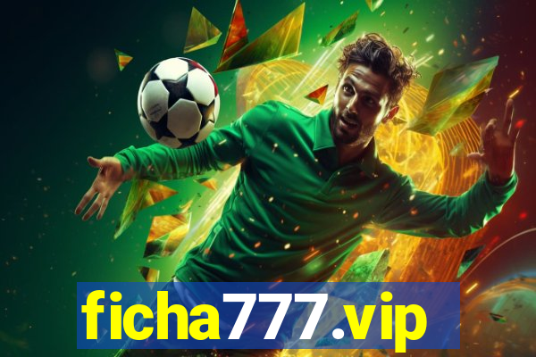 ficha777.vip