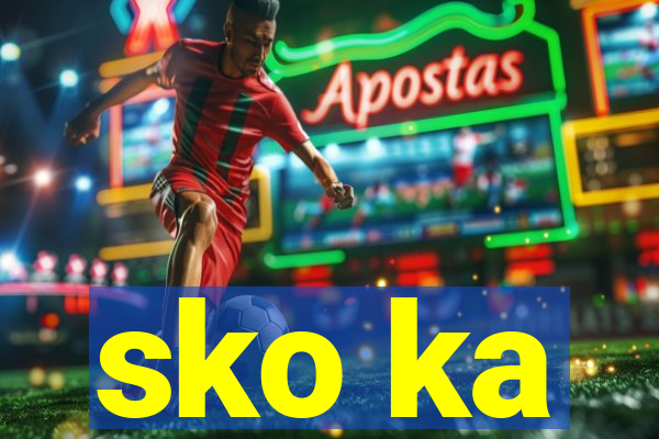 sko ka