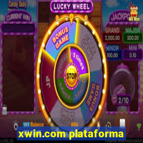 xwin.com plataforma