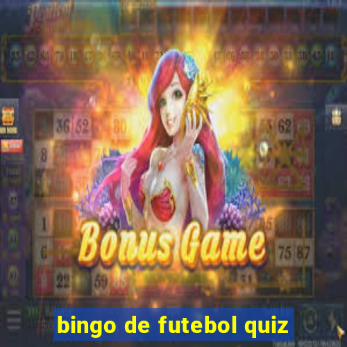 bingo de futebol quiz