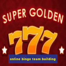 online bingo team building