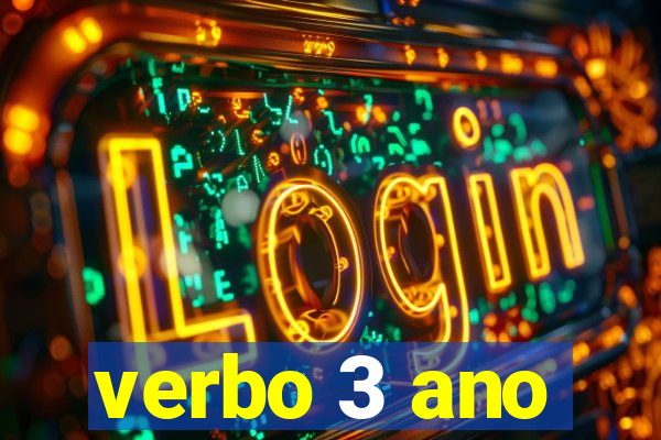 verbo 3 ano