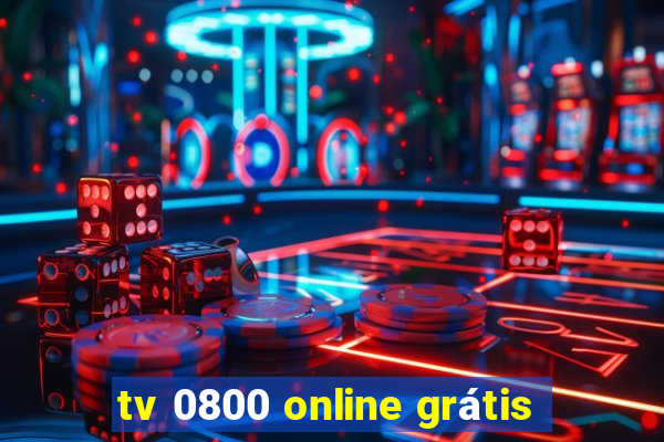 tv 0800 online grátis