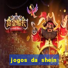 jogos da shein para ganhar pontos
