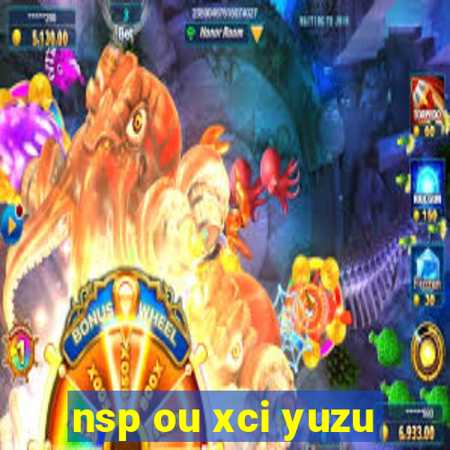 nsp ou xci yuzu