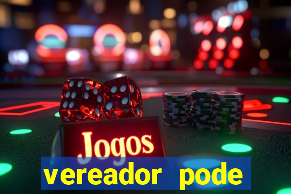 vereador pode patrocinar time de futebol