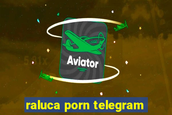 raluca porn telegram