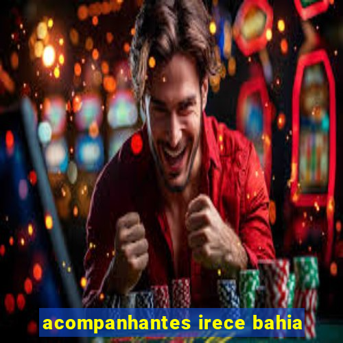 acompanhantes irece bahia