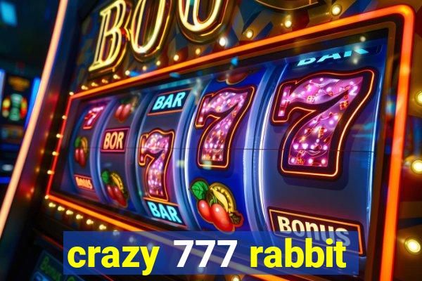 crazy 777 rabbit