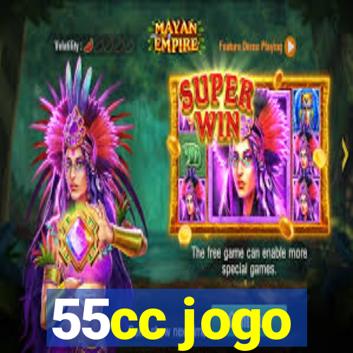 55cc jogo