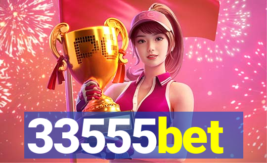 33555bet