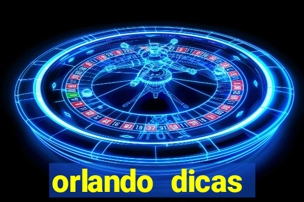 orlando dicas reclame aqui