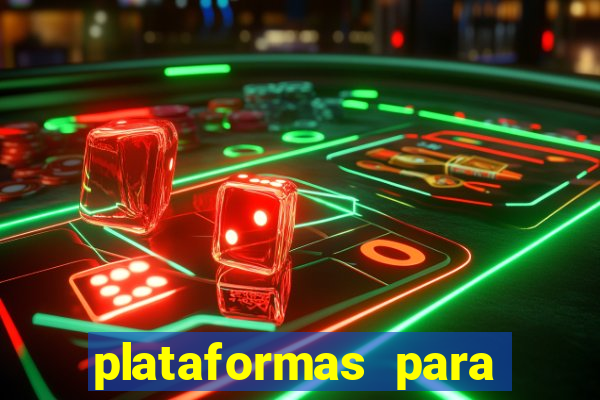plataformas para jogar demo