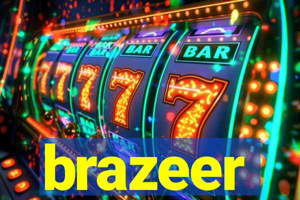 brazeer