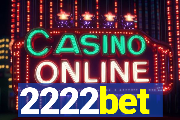 2222bet
