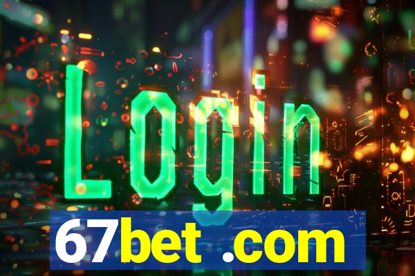 67bet .com