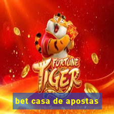 bet casa de apostas