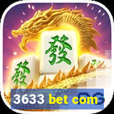 3633 bet com