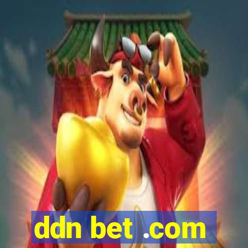 ddn bet .com