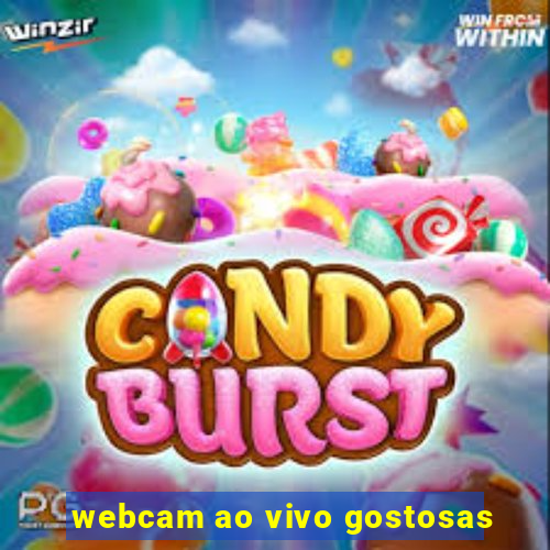 webcam ao vivo gostosas