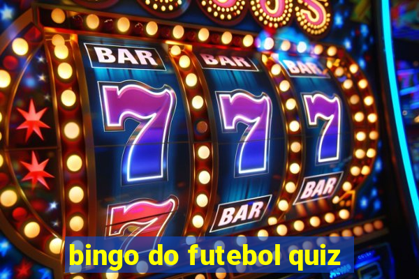 bingo do futebol quiz