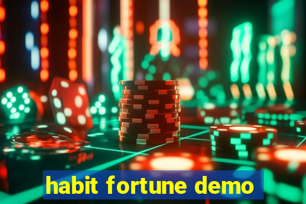 habit fortune demo
