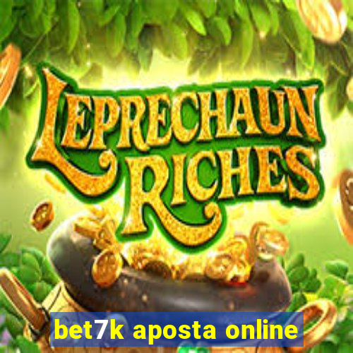 bet7k aposta online