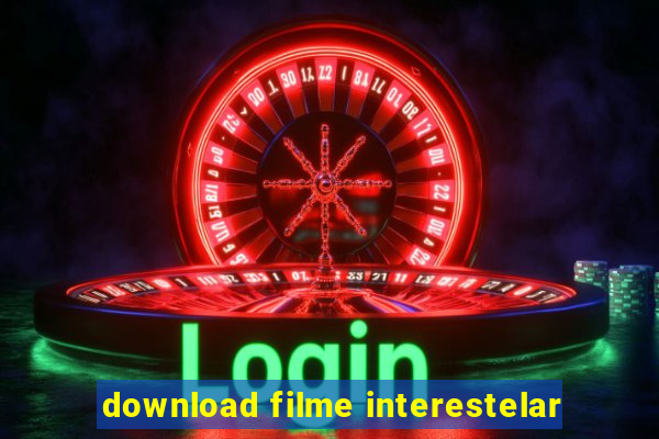 download filme interestelar