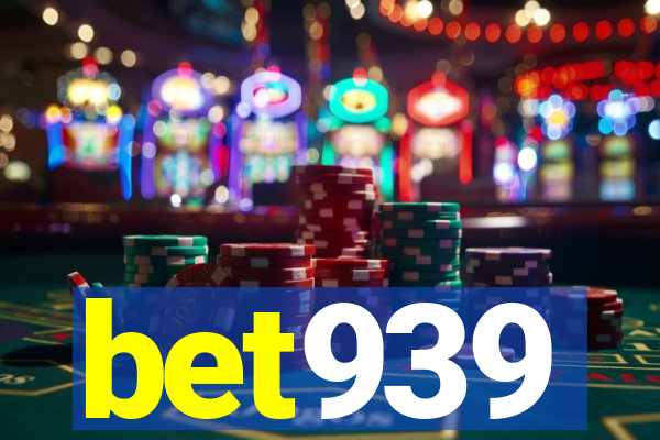 bet939