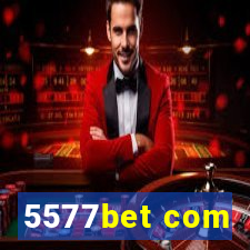5577bet com