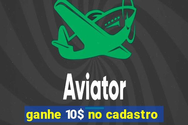 ganhe 10$ no cadastro