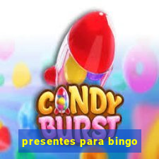 presentes para bingo