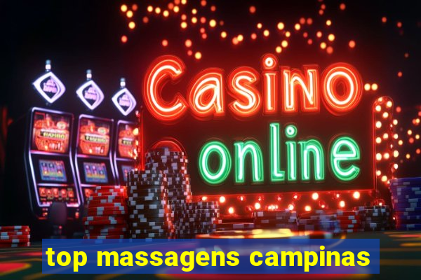 top massagens campinas
