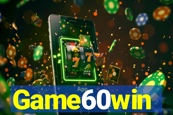 Game60win
