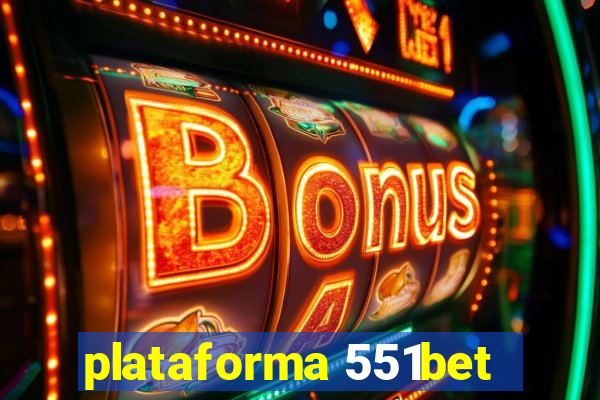 plataforma 551bet