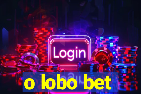 o lobo bet